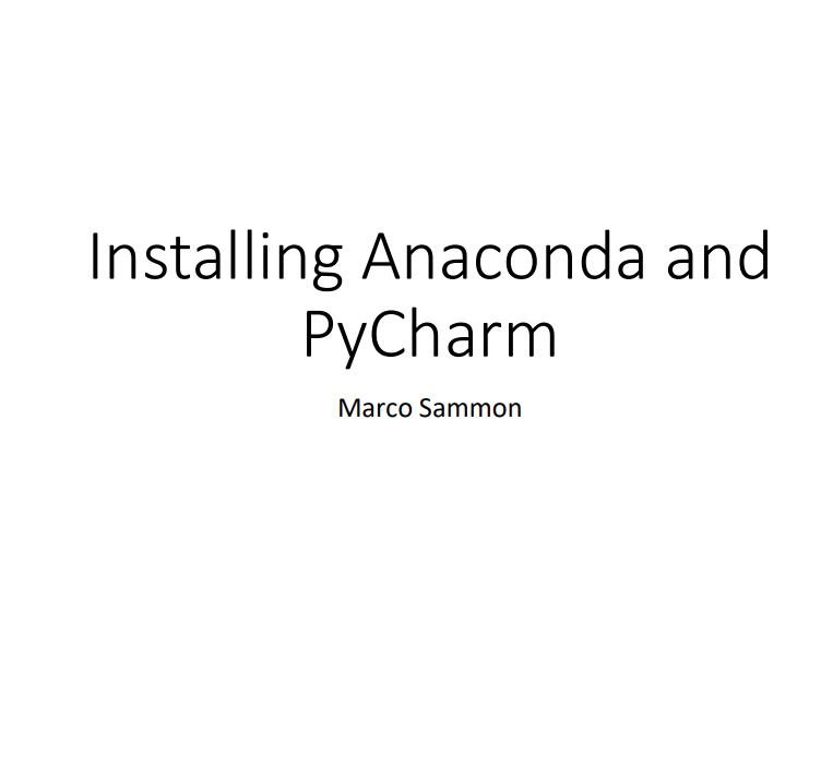 Installing Anaconda and PyCharm - Marco Sammon PDF  圖1